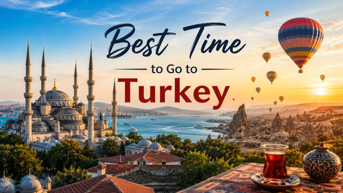 Best time to go to Turkey featuring Istanbul, Cappadocia, Antalya, and Pamukkale during beautiful spring weather.